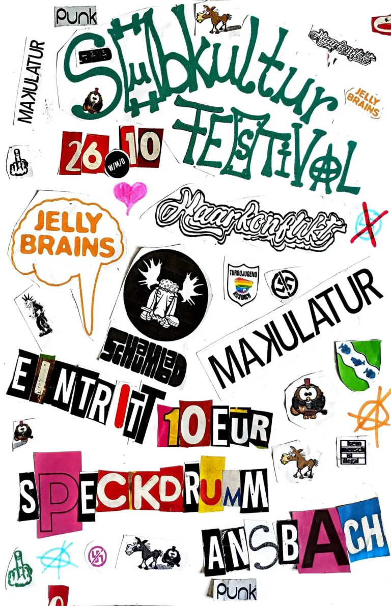 Subkultur Festival Oktober 2024Schaumbadmakulaturhaarkonfligtjelly brainsEINTRITT 10 EURO