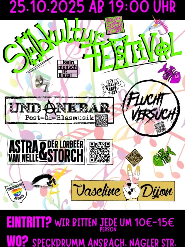 📢 25.10.2025 Subkultur Festival
📍im Speckdrumm Ansbach
❗Einlass ab 19Uhr

Freut euch auf:
@undankbar_band
@fluchtversuchband
@astra.und.storch
Vaseline Dijon

Feiert mit uns 💥

#subkulturansbach #subkulturfestival2025 #fuckafd #kulturforumansbach #subkultur1025 #punk